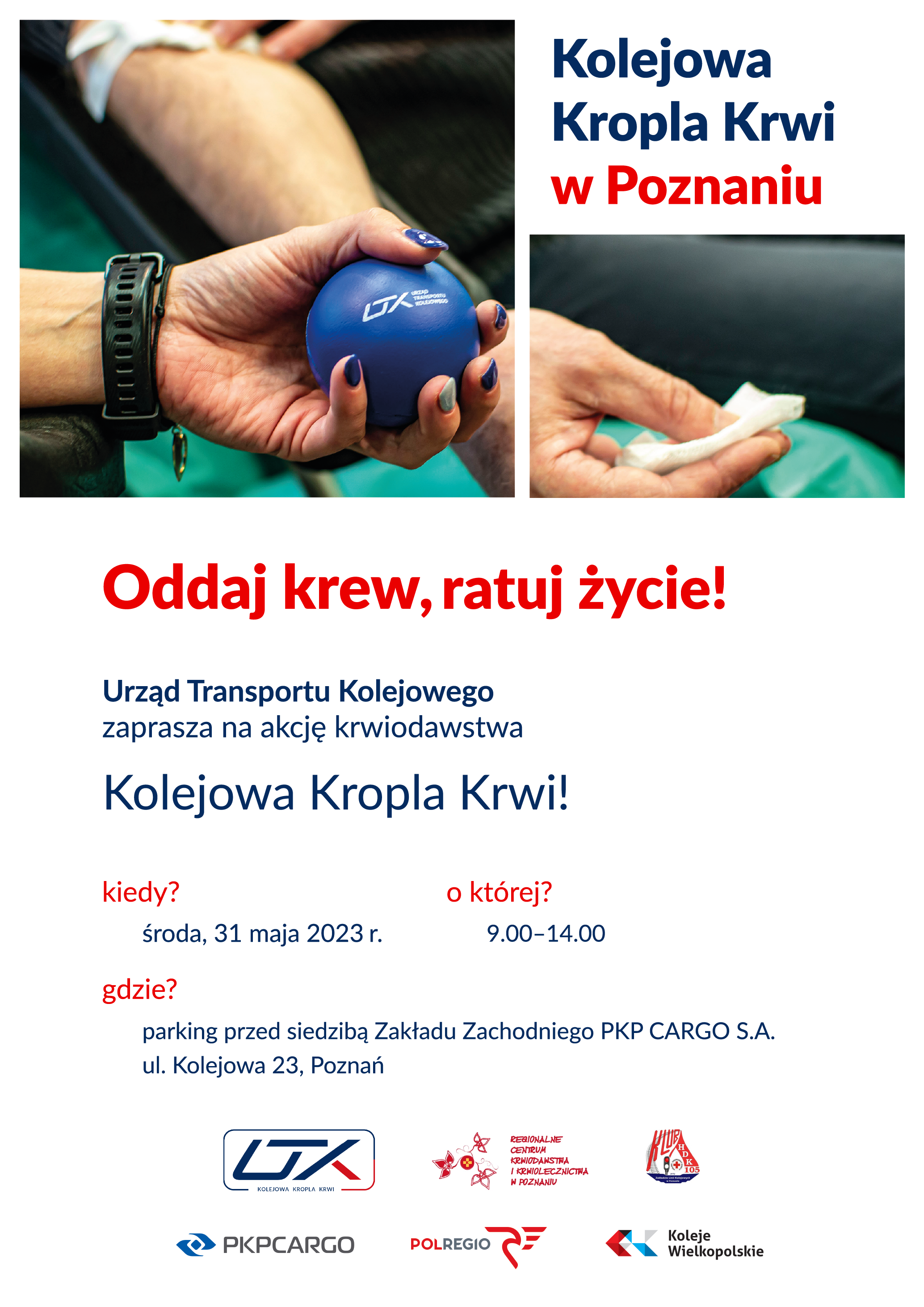 Plakat z tekstem "Kolejowa Kropla Krwi w Poznaniu. Poznań, 31 maja 2023 r. (środa). Oddaj krew, ratuj życie!". 